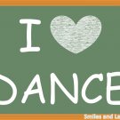 I Love Dance, Printable Poster