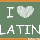 I Love Latin, Printable Poster