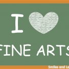 I Love Fine Arts, Printable Poster