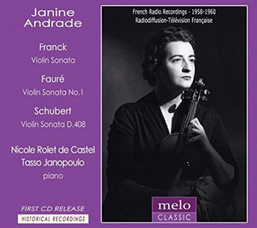 Janine Andrade Plays Franck, Faure and Schubert - MELOCLASSIC CD Release 2014