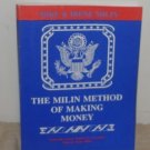 The Milin Method of Making Money   by Mike & Irene Milin