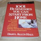 1001 Businesses You Can Start from Home by Daryl Allen Hall Copyright 1992