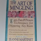 ART OF MINGLING Jeanne Martinet MASTERING A ROOM Audio