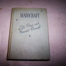 maidcraft a guide to the art of housekeeping hc book 1937 lita price harriet bonnet