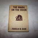 the mark on the door 1934 hc book franklin w. dixon
