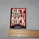get ready to rock movie promo button the rock button