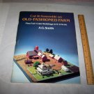old fashioned farm ho scale cut and assemble ag smith full color book