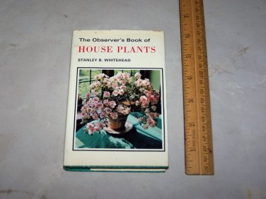observer's book of house plants 1972 hc with jacket stanley whitehead