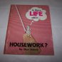 is there life after housework signed don aslett 1980 book