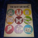 the busy day hard cover book 1977