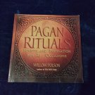 Pagan Rituals Scripts and inspiration Willow Polson