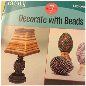 Decorate with Beads by Bead and Button Magazine crafts sewing beading