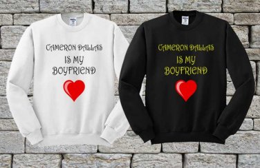 Cameron Dallas is my Boyfriend, Hoodie, Sweatshirt, Sweater, Shirt, Unisex Adult
