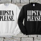 Hipsta Please, Hoodie, Sweatshirt, Sweater, Shirt, Unisex Adult