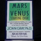 Mars & Venus Starting Over by John Gray Hard Cover