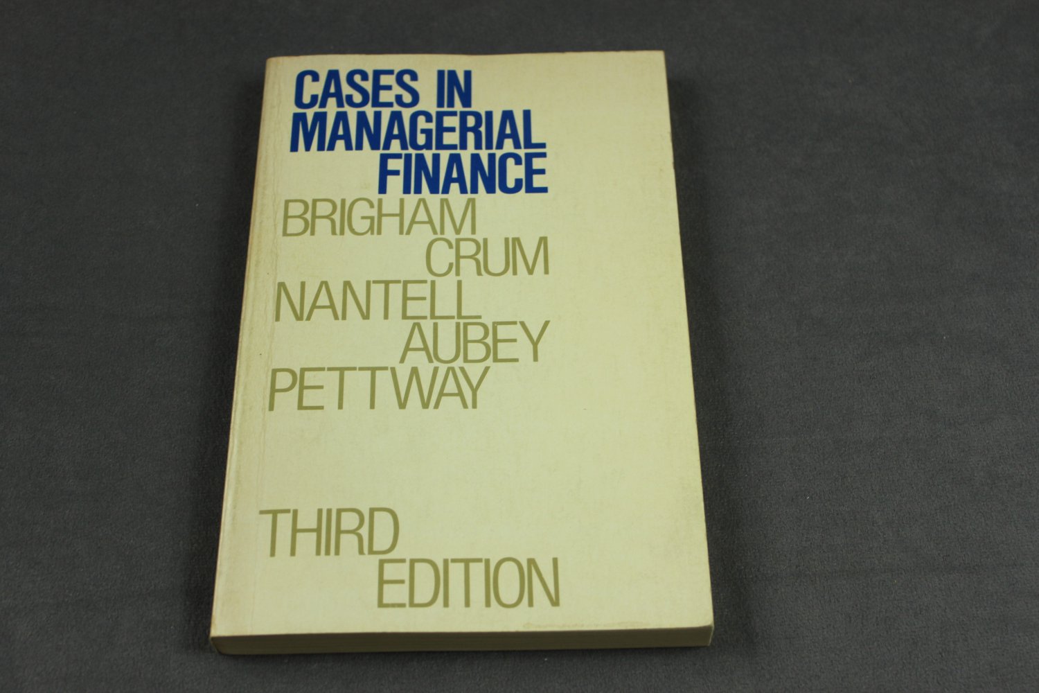 Cases in Managerial Finance Third Edition
