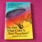 What Color Is Your Parachute? 1985