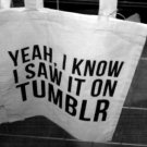I Saw It On Tumblr Tote Bag Purse Carrier Hipster Tshirt Social Media Blogger