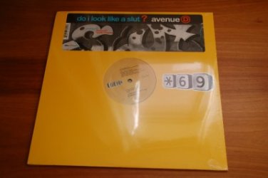 SEALED Avenue D Do I Look Like a Slut? 12" Single Record New