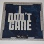 I Don't Care Ask Anyone Near Mint NM Vinyl Record LP