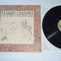 Harry Chapin - On The Road to Kingdom Come VG++ to NM Vinyl Record