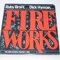 Ruby Braff Dick Hyman Fire Works NM Near Mint Vinyl Record Fireworks