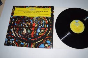 DGG Anton Bruckner Eugen Jochum 8 Motetten 150 Psalm NM Near Mint Vinyl Record