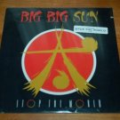 SEALED Big Big Sun Stop the World Atlantic 81964-1 Vinyl Record LP