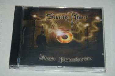 Shatter Point Shatterpoint - Dead Precedence CD
