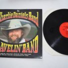 The Charlie Daniels Band Travelin' Band Vinyl Record LP