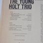 The Young Holt Trio Wack Wack VG++ Vinyl Record Shrink Brunswick BL 754121