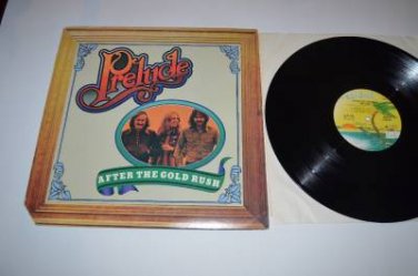 Prelude After the Gold Rush Vinyl Record Island ILPS 9282