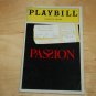 Passion Broadway Playbill + Ticket Stub May 21 1994 Plymouth Theatre Signed