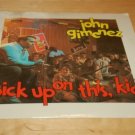 SEALED Vintage John Gimenez Pick Up on This Kid Mint Vinyl Record