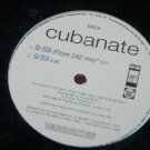 Rare Cubanate Promo 9:59 Isolation VG+++ Vinyl Record No U Turn Mix 12"