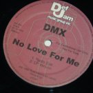 DMX No Love for Me NM Near Mint 12" Vinyl Record Def Jam