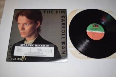The Jim Carroll Band I Write Your Name VG++ Vinyl Record Time Strip Promo Stamp