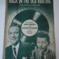 Vintage Back in the Old Routine Bing Crosby Donald O'Connor Sheet Music