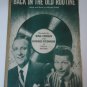 Vintage Back in the Old Routine Bing Crosby Donald O'Connor Sheet Music