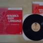 Aerobics Body Language Statler Vinyl Record Sharon Foy Smithtown NY Private Pres