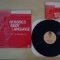 Aerobics Body Language Statler Vinyl Record Sharon Foy Smithtown NY Private Pres