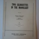 Vintage Two Silhouettes in the Moonlight Sheet Music Poeme Sanders