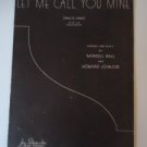 Vintage Let Me Call You Mine Sheet Music Waltz Song