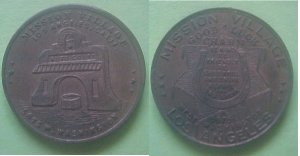 Los Angeles CA Mission Village good luck token