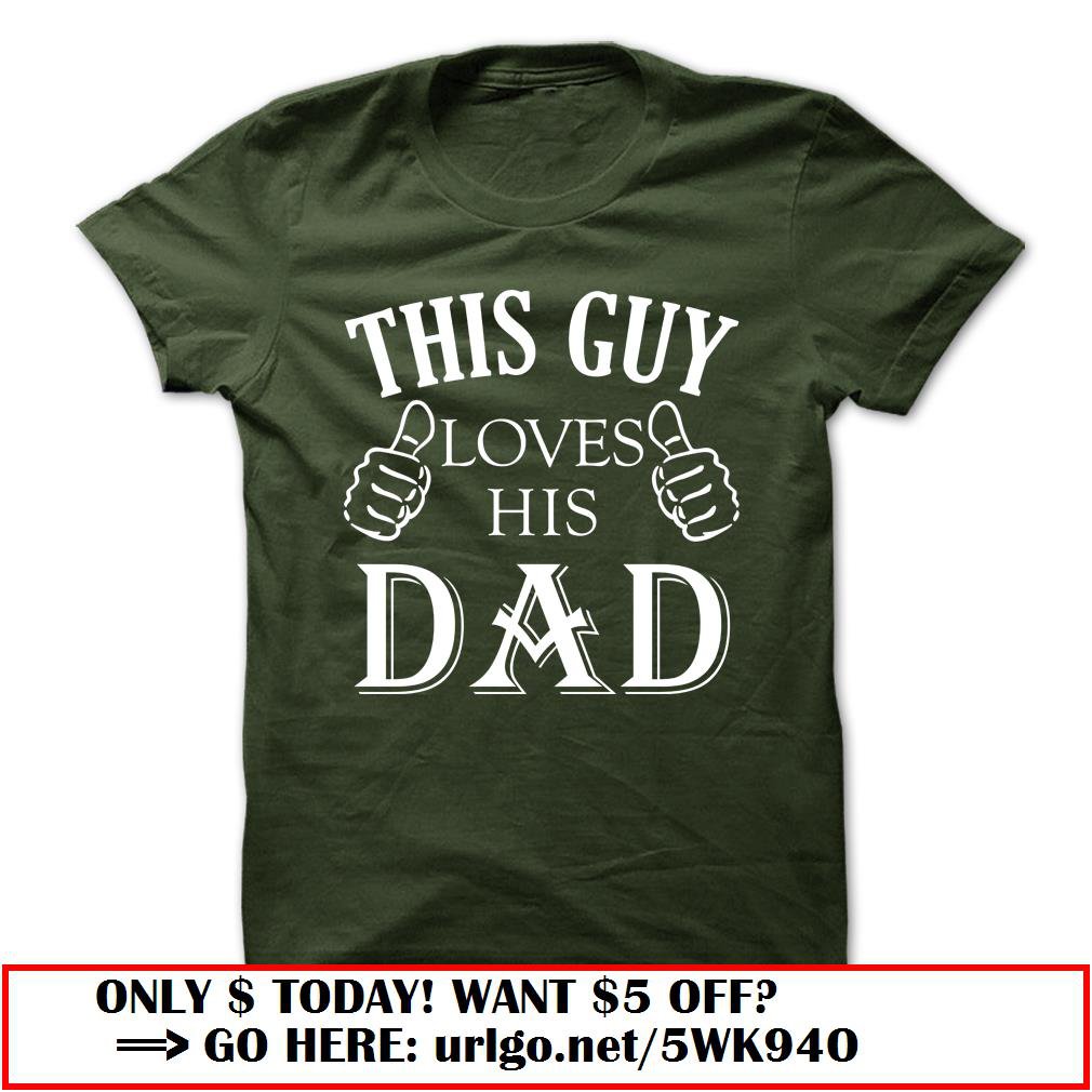 this guy love his dad  -limited  edition