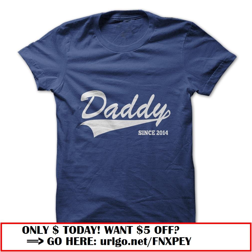 daddy since 2014