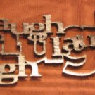Laughs Plaque - Wengee