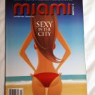 MIAMI MONTHLY MAGAZINE SEX IN THE CITY NEWS - PEOPLE - FASHION - ENTERTAINMENT