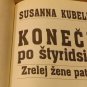 (Finally, after forty - the mature woman is world), Susanna Kubelkov&Atilde;&iexcl;