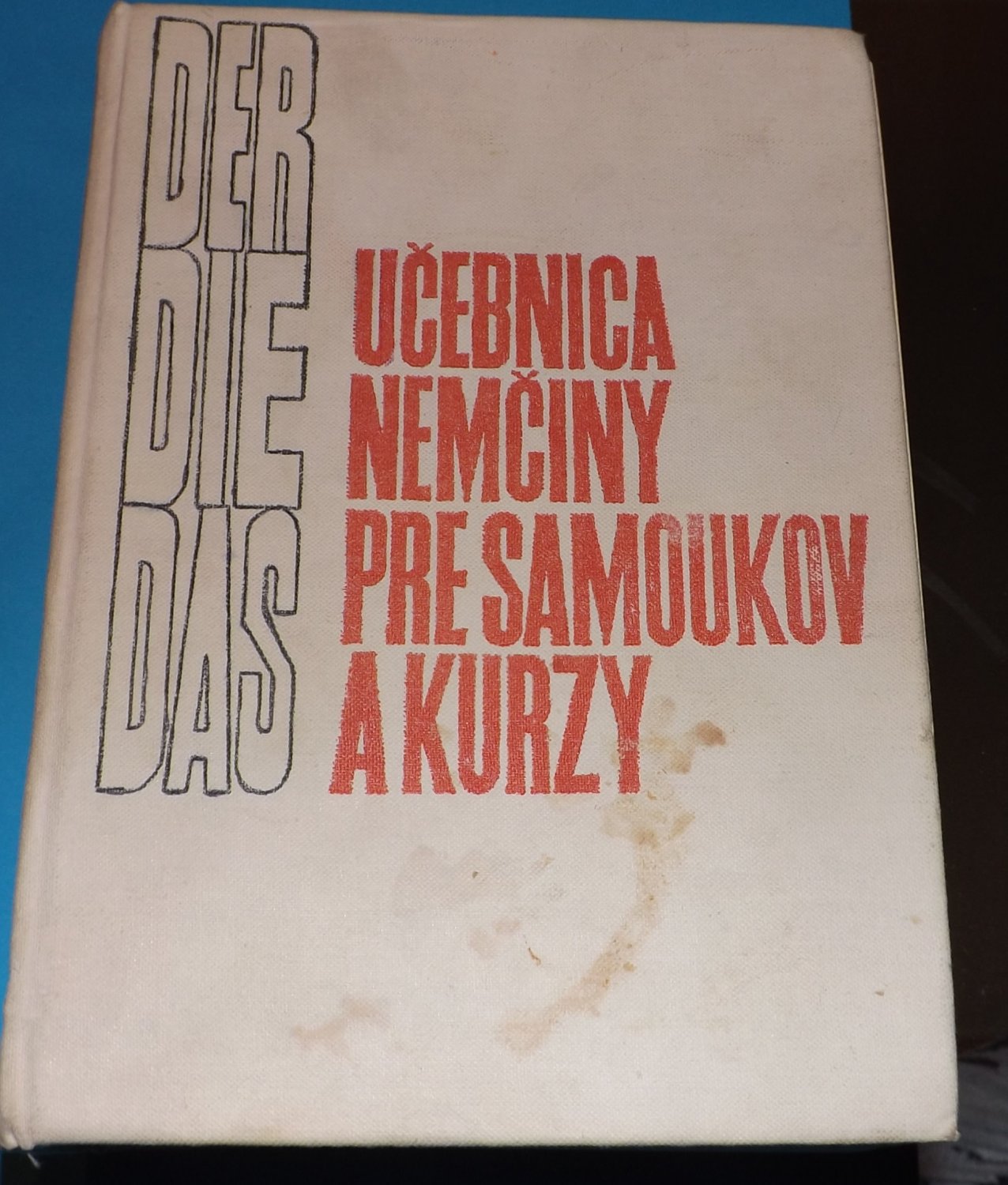 (Language textbooks for self-taught courses) U&Auml;�ebnica nem&Auml;�iny pre samoukov a kurzy -